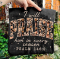 I Will Praise Him T-Shirt